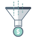 icon of funnel with green dots enter at top and dollar sign coming out of the bottom.